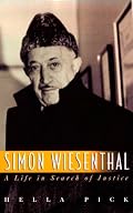 Simon Wiesenthal: A Life in Search of Justice