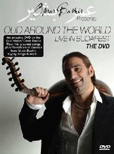 Omar Bashir: Oud Around the World - Live in Budapest On Sale
