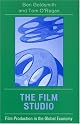 The Film Studio: Film Production in the Global Economy (Critical Media Studies)