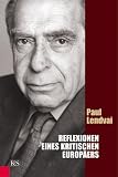 Reflexionen eines kritischen Europ&auml;ers - Paul Lendvai