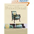 Antique Collector's Directory of Period Detail: How to Identify the Key Characteristics,... by Deborah Lambert, William Hotopf, Jill Bace, and Yvonne Griffiths
