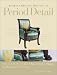 Books : Antique Collector's Directory of Period Detail: How to Identify the Key Characteristics, Shapes, and Forms of Period Styles