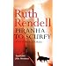 Piranha to Scurfy and Other Stories