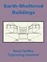 Earth-Sheltered Buildings