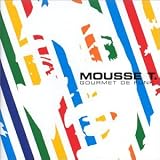 Mousse T - Gourmet de Funk