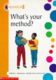 What's your method? : addition, subtraction, multiplication and division