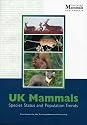 UK Mammals - First Report by the Tracking Mammals Partnership: Species Status and Population Trends