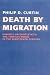 Books : Death by Migration: Europe's Encounter with the Tropical World in the Nineteenth Century