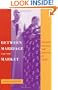 Between Marriage and the Market: Intimate Politics and Survival in Cairo