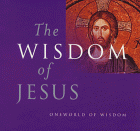 Wisdom of Jesus (Oneworld of Wisdom)