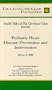 Health Talks at The Cleveland Clinic Presents - Pediatric Heart Disease: Prevention and Intervention [VHS]