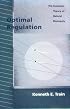 Optimal Regulation: The Economic Theory of Natural Monopoly