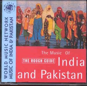 CD-Charts  Music : India - the Rough Guide to the Music of India and Pakistan