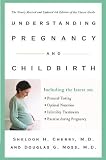 Understanding Pregnancy and Childbirth, 4th Edition