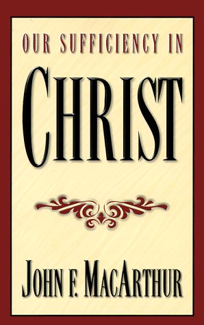 Our Sufficiency in Christ under Fundamentalism in The Books Store