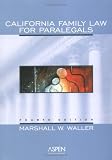 California Family Law for Paralegals