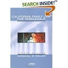 California Family Law for Paralegals by  Marshall W. Waller