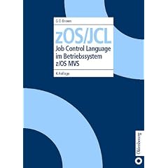 zOS/JCL. Job Control Language im Betriebssystem z/OS MVS. (Gebundene Ausgabe)