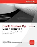 Oracle Streams: A Practical Guide for Data Replication & Information Sharing: A Practical Guide for Data Replication and Information Sharing