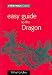 Easy Guide to the Dragon
