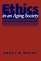 Ethics in an Aging Society