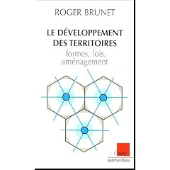 Le d�veloppement des territoires : formes, lois, am�nagement
