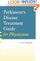 Parkinson's Disease Treatment Guide for Physicians
