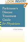Parkinson's Disease Treatment Guide f...
