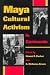 Books : Maya Cultural Activism in Guatemala (ILAS Critical Reflections on Latin America Series)