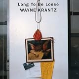 Long to Be Loose