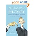 The Hand of History: An Anthology of Quotes and Commentaries