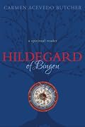 Hildegard of Bingen: A Spiritual Reader