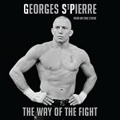 Way of the Fight | [Georges St. Pierre]