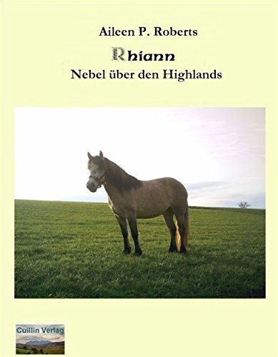 Rhiann - Nebel über den Highlands (German Edition)