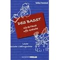 Des basst wie de Faust uffs Gretsche: Lauter hessische Lieblingsw�rter