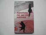 Persephone, Poe und der Flüsterer