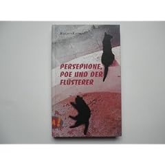 Persephone, Poe und der Fl�sterer