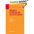 Strained-Si Heterostructure Field Effect Devices (Material Science and Engineering) by C.K Maiti, S Chattopadhyay, and L.K Bera