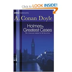 Sherlock Holmes's Greatest Cases (Crime Masterworks)