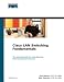  : Cisco LAN Switching Fundamentals