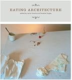 Eating Architecture