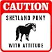 CAUTION: SHETLAND PONY COUNTRY horse sign