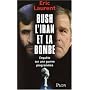 Bush, l'Iran et la bombe