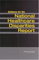 Guidance for the National Healthcare Disparities Report