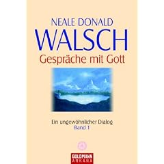 Gespr�che mit Gott Band 1: Ein ungew�hnlicher Dialog