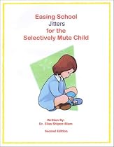 Easing School Jitters for the Selectively Mute Child