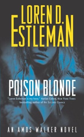 Poison Blonde (The Amos Walker Series #17)