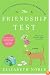 The Friendship Test: A Novel