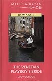The Venetian playboy's bride