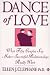 Dance of Love: What Fifty Couples Say Makes Their Relationships Really Work: What Fifty Couples Say Makes Successful Relationships Really Work